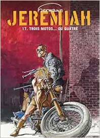 Jeremiah, tome 17 : Trois motos... ou quatre